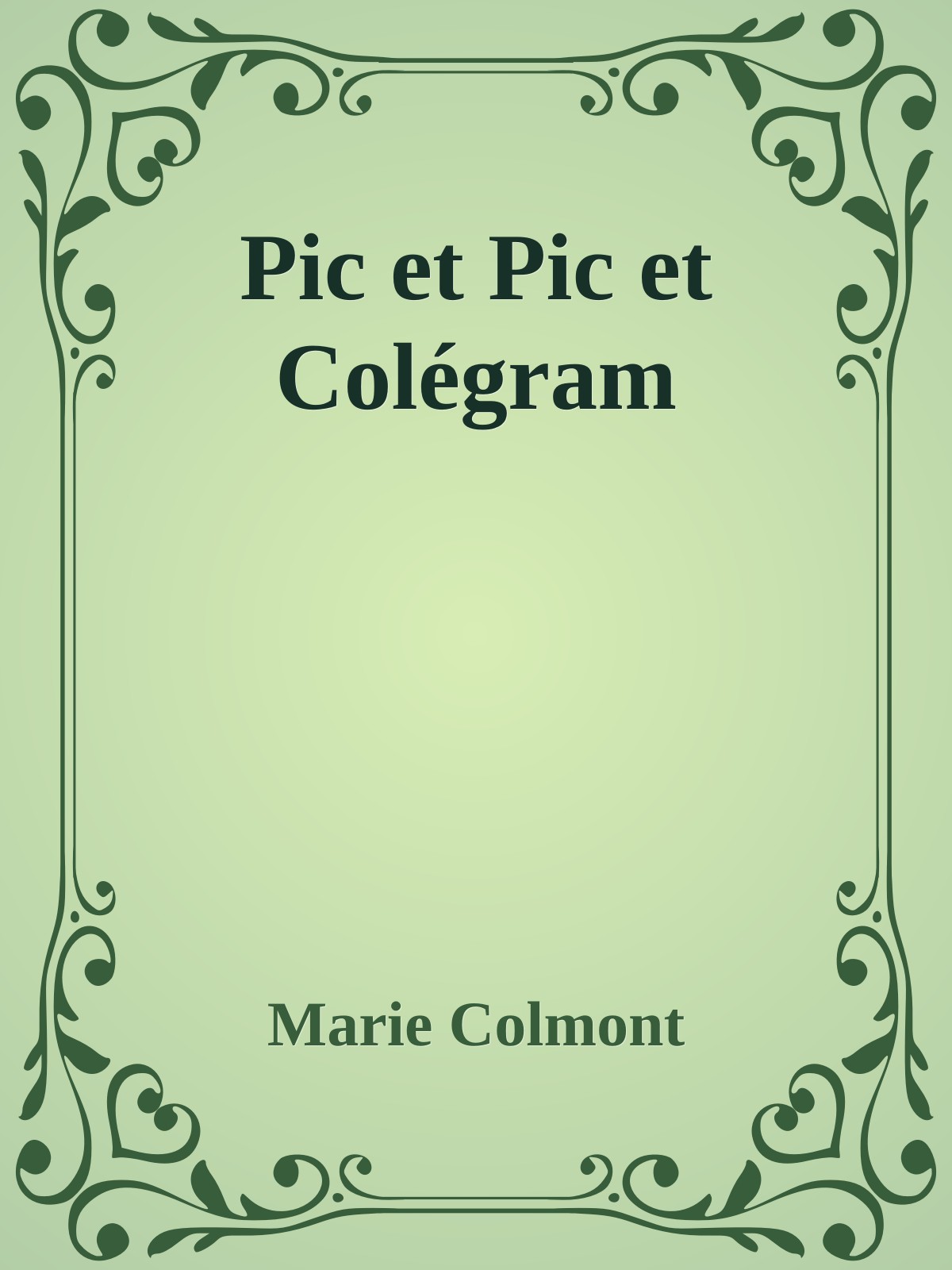Pic et Pic et Colégram